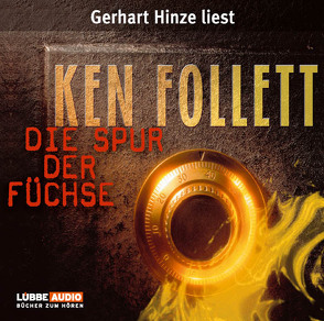 Die Spur der Füchse von Follett,  Ken, Hinze,  Gerhart