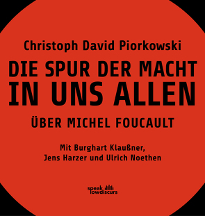 Die Spur der Macht in uns allen von Harzer,  Jens, Klaußner,  Burghart, Noethen,  Ulrich, Piorkowski,  Christoph David