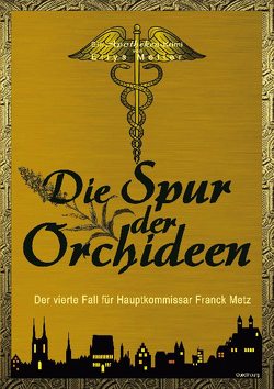 Die Spur der Orchideen von Meller,  Ellys