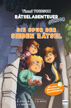 Die Spur der sieben Rätsel – Das erste Timmi Tobbson Rätselabenteuer Junior von Ratti,  Javier G., Vitale,  Brooke, Wagner,  Jens I.