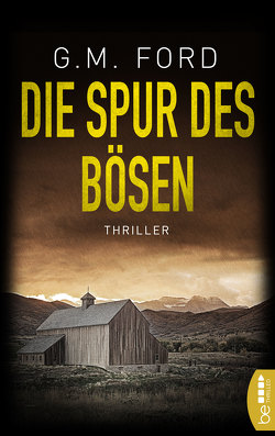 Die Spur des Bösen von Ford,  G. M.