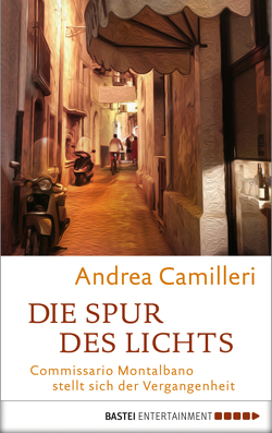 Die Spur des Lichts von Camilleri,  Andrea, Koegler,  Walter, Seuß,  Rita