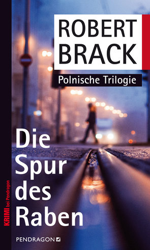 Die Spur des Raben von Brack,  Robert