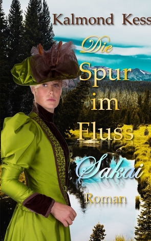 Die Spur im Fluss – Sakai – von KESS,  KALMOND