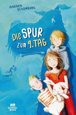 Die Spur zum 9. Tag von Schomburg,  Andrea, Specht,  Miryam