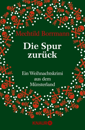 Die Spur zurück von Borrmann,  Mechtild