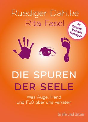 Die Spuren der Seele – Neuauflage von Dahlke,  Ruediger, Fasel,  Rita