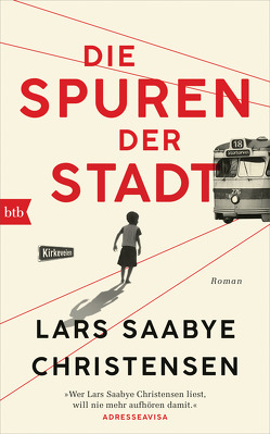 Die Spuren der Stadt von Christensen,  Lars Saabye, Hildebrandt,  Christel