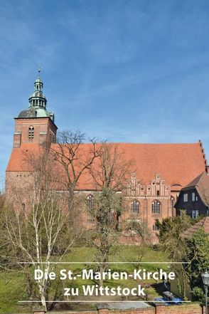 Die St.-Marien-Kirche zu Wittstock von Zellmer,  Kurt