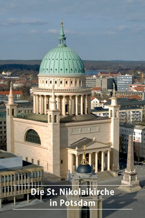 Die St. Nikolaikirche in Potsdam von Kitschke,  Andreas