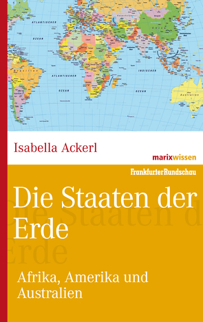 Die Staaten der Erde von Ackerl,  Isabella