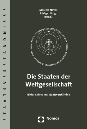 Die Staaten der Weltgesellschaft von Neves,  Marcelo, Voigt,  Rüdiger