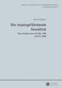 Die staatsgefährdende Gewalttat von Aliabasi,  Navid