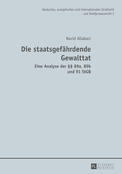 Die staatsgefährdende Gewalttat von Aliabasi,  Navid