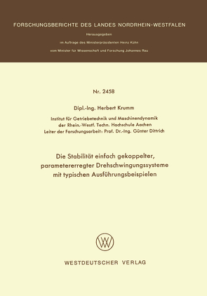 Die Stabilität einfach gekoppelter, parametererregter Drehschwingungssysteme mit typischen Ausführungsbeispielen von Krumm,  Herbert