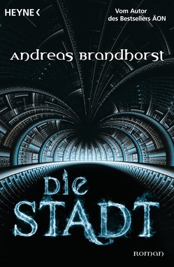 Die Stadt von Brandhorst,  Andreas