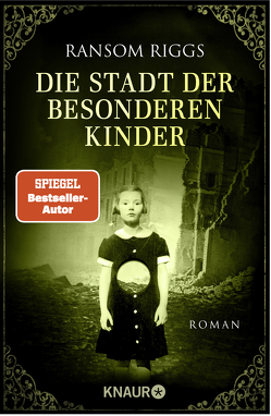 Die Stadt der besonderen Kinder von Kinkel,  Silvia, Riggs,  Ransom