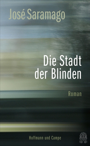 Die Stadt der Blinden von Mertin,  Dr. Ray-Güde, Saramago,  José