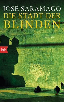 Die Stadt der Blinden von Mertin,  Ray-Güde, Saramago,  José