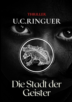 Die Stadt der Geister von Ringuer,  U.C.