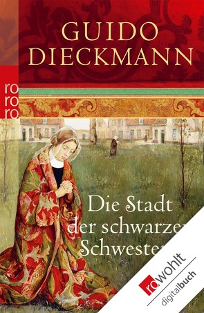 Die Stadt der schwarzen Schwestern von Dieckmann,  Guido