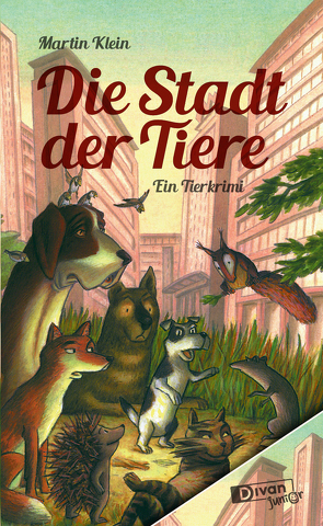 Die Stadt der Tiere von Klein,  Martin, Willharm,  Sabine