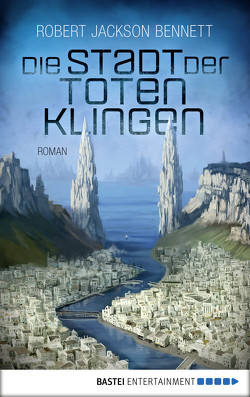 Die Stadt der toten Klingen von Bennett,  Robert Jackson, Czech,  Winfried