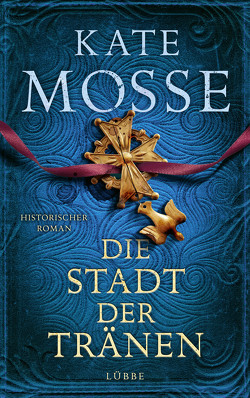 Die Stadt der Tränen von Mosse,  Kate, Schmidt,  Dietmar