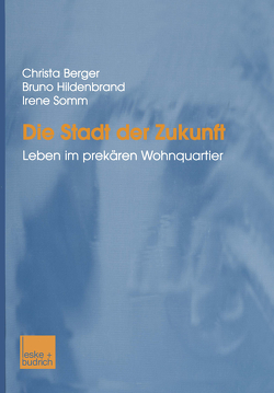 Die Stadt der Zukunft von Berger,  Christa, Hildenbrand,  Bruno, Somm,  Irene