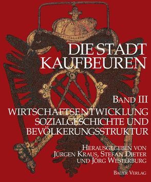 Die Stadt Kaufbeuren von Dieter,  Stefan, Kraus,  Jürgen, Westerburg,  Jörg