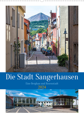 Die Stadt Sangerhausen (Wandkalender 2024 DIN A2 hoch) von Gierok-Latniak,  Steffen