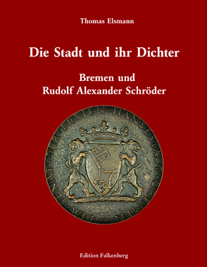 Die Stadt und ihr Dichter von Elsmann,  Thomas