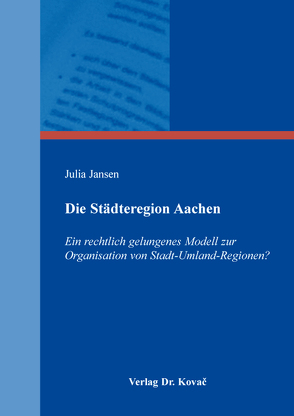 Die Städteregion Aachen von Jansen,  Julia