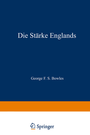 Die Stärke Englands von Bowles,  George F. S.