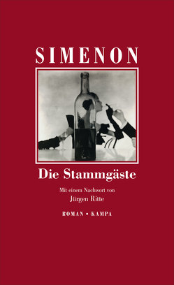 Die Stammgäste von Ritte,  Juergen, Ritte,  Romy, Simenon,  Georges