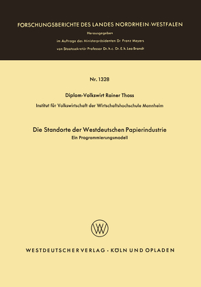 Die Standorte der westdeutschen Papierindustrie von Thoss,  Rainer