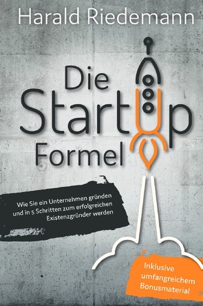 Die Startup Formel von Riedemann,  Harald