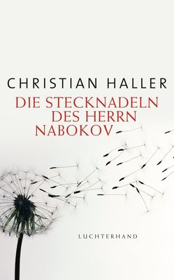 Die Stecknadeln des Herrn Nabokov von Haller,  Christian