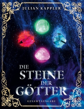 Die Steine der Götter von Kappler,  Julian