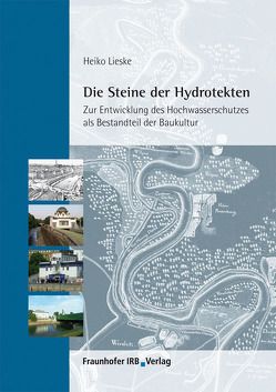 Die Steine der Hydrotekten. von Lieske,  Heiko