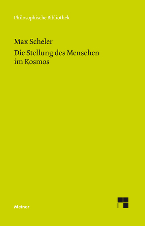 Die Stellung des Menschen im Kosmos von Henckmann,  Wolfhart, Scheler,  Max