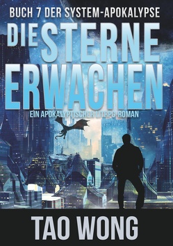 Die Sterne erwachen von Dietz,  Frank, Wong,  Tao