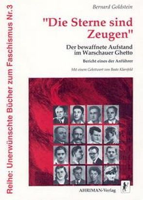 Die Sterne sind Zeugen von Goldstein,  Bernard, Klarsfeld,  Beate