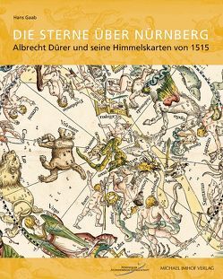 Die Sterne über Nürnberg von Gaab,  Hans