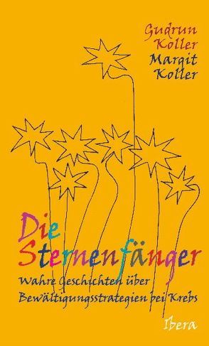 Die Sternenfänger von Koller,  Gudrun, Koller,  Margit