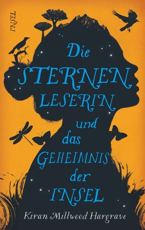 Die Sternenleserin und das Geheimnis der Insel von Feldmann,  Claudia, Millwood Hargrave,  Kiran