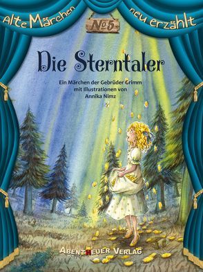 Die Sterntaler von Grimm,  Jacob und Wilhelm, Nimz,  Annika