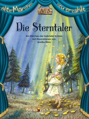 Die Sterntaler von Grimm,  Jacob und Wilhelm, Nimz,  Annika