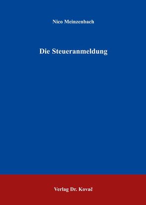 Die Steueranmeldung von Meinzenbach,  Nico