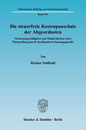 Die steuerfreie Kostenpauschale der Abgeordneten. von Stalbold,  Reimer